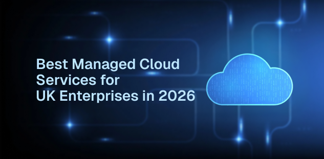 Best Managed Cloud Services UK 2026