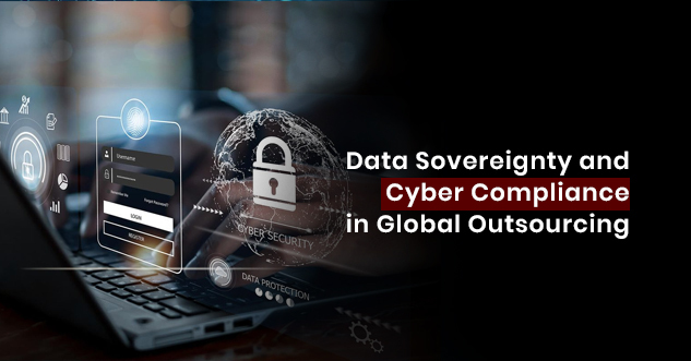 Data Sovereignty in Global Outsourcing 2026